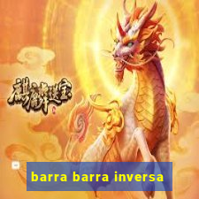 barra barra inversa - twitch